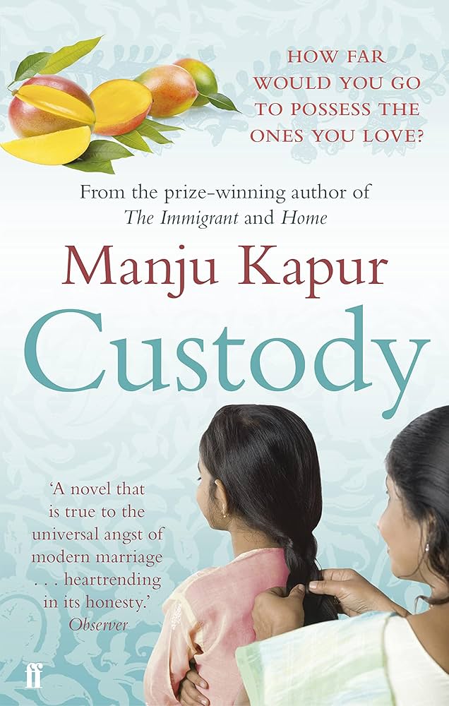 Links to Custody by Manju Kapur