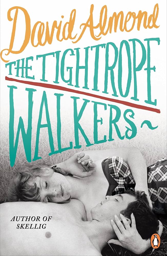 Links to The Tightrope Walkers by David Almond