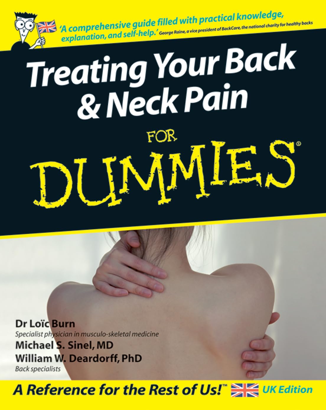 Links to Treating Your Back & Neck Pain for Dummies (For Dummies) by Loic Burn | Michael Sinel | William W. Deardorff PhD