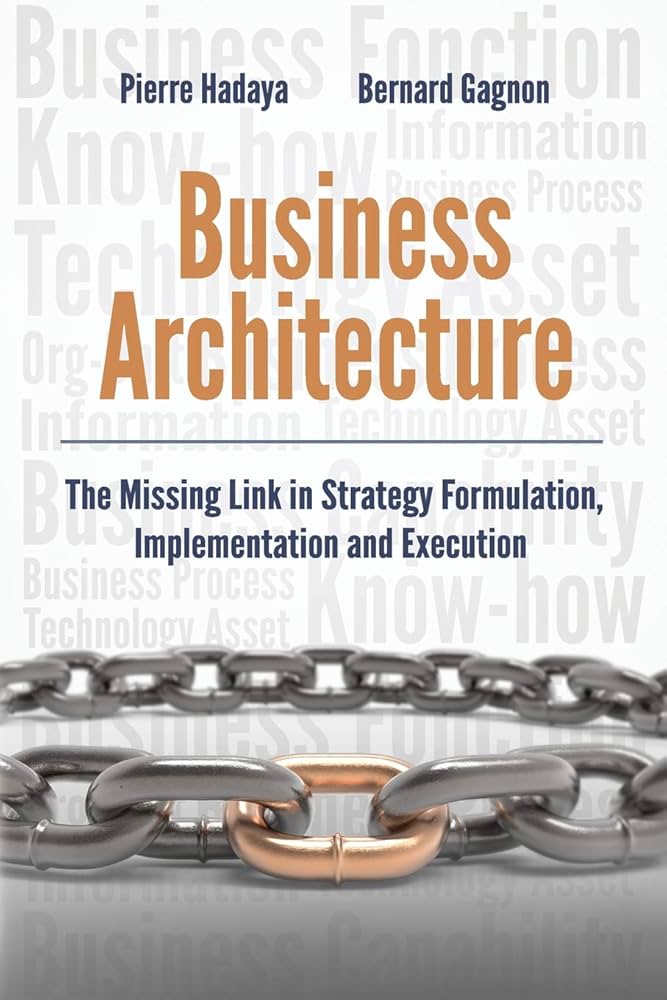 Business Architecture The Missing Link in Strategy Formulation, Implementation and Execution - Dubai - Buy Used/Second-Hand Books - BookHero