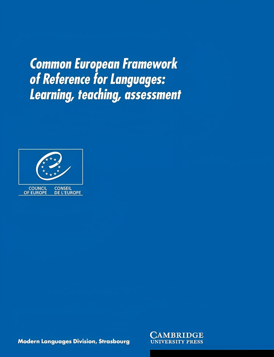 Common European Framework of Reference for Languages Learning, Teaching ...
