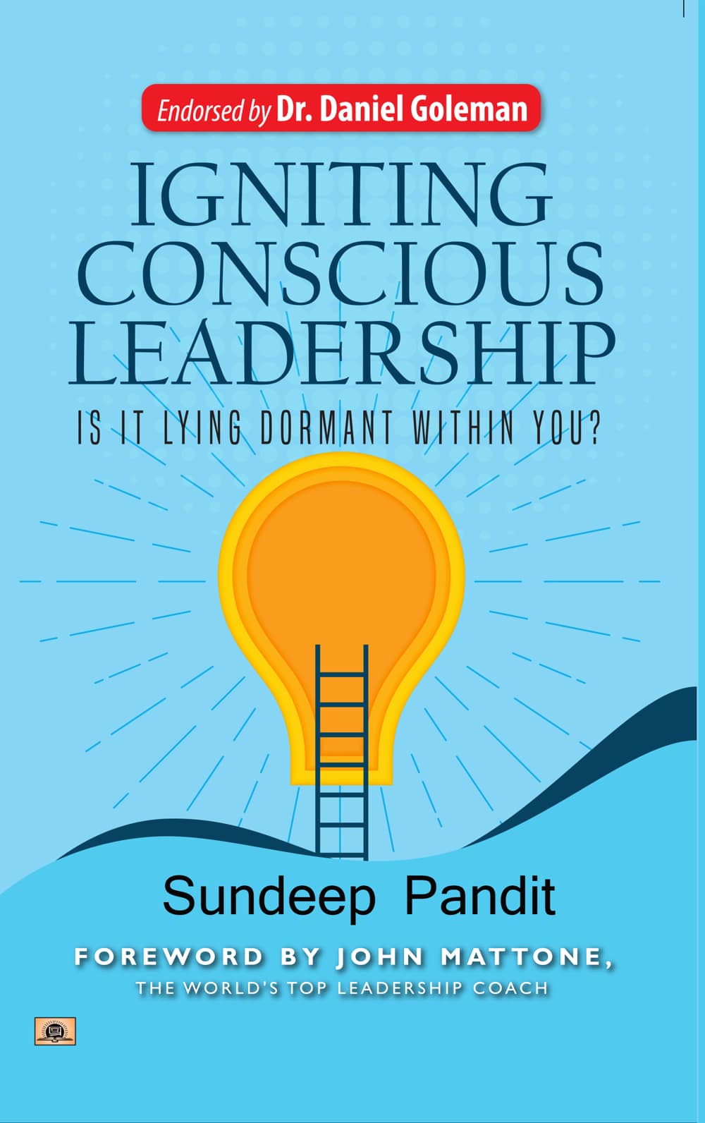 Igniting Conscious Leadership (Is It Lying Dormant Within You?) Igniting Conscious Leadership Is it Lying Dormant Within You? by Sandiip Panndit: Igniting Conscious Leadership - Exploring the Power Within - Dubai - Buy Used/Second-Hand Books - BookHero