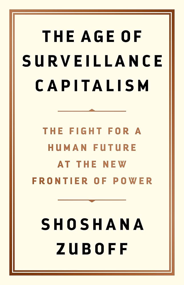 The Age of Surveillance Capitalism The Fight for a Human Future at the New Frontier of Power - Dubai - Buy Used/Second-Hand Books - BookHero