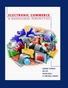 Links to Electronic Commerce: A Managerial Perspective by Efraim Turban