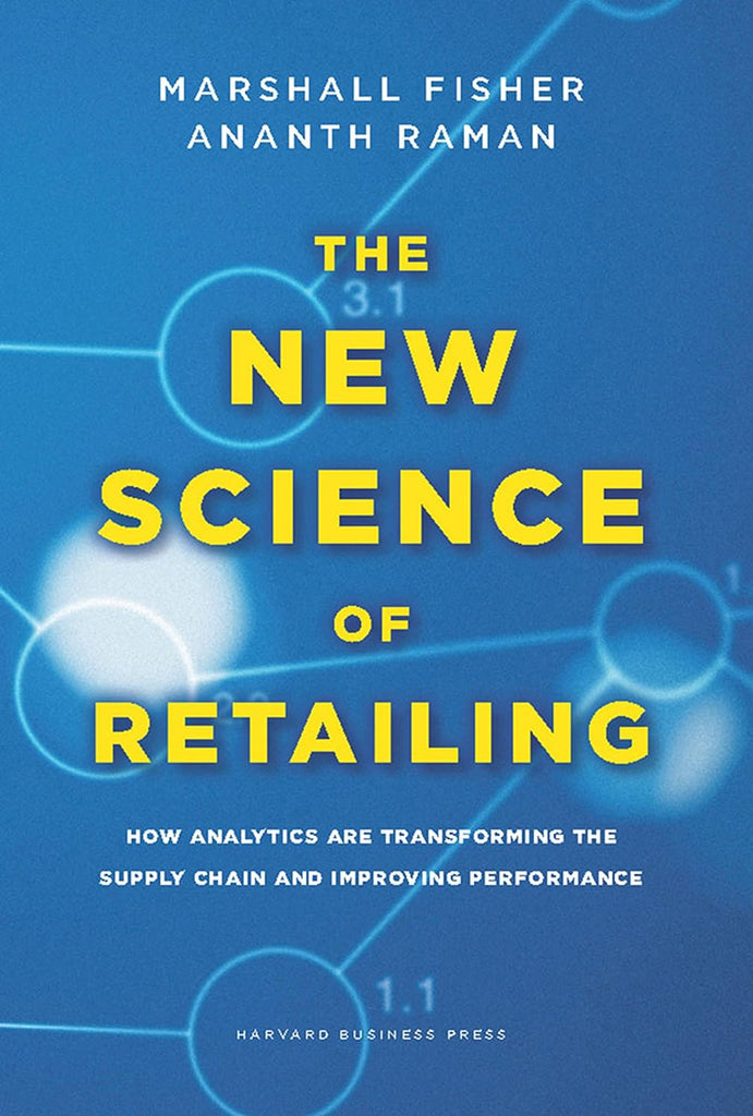 Links to The new science of retailing by Marshall L. Fisher