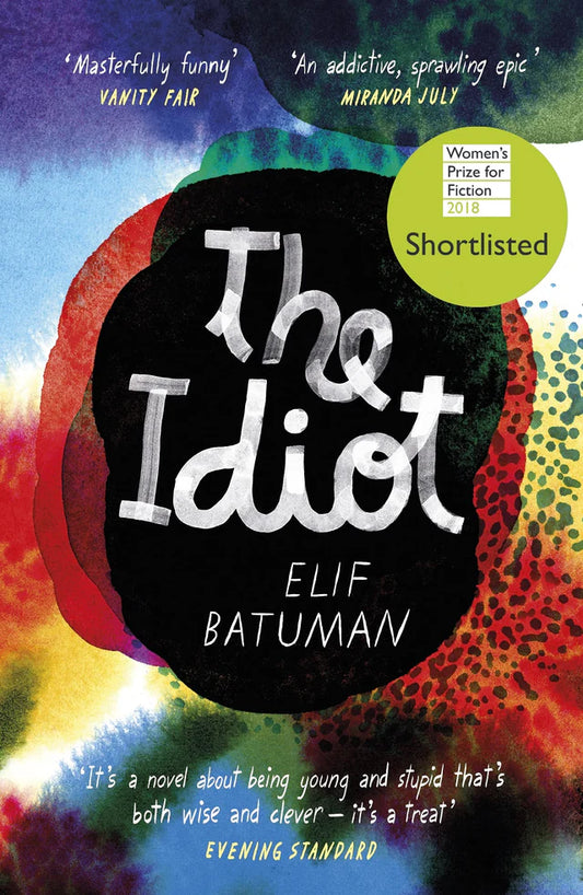 The Idiot - elif batuman