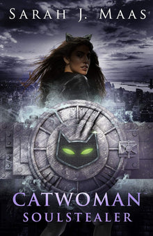 Links to Catwoman: Soulstealer by Sarah J. Maas