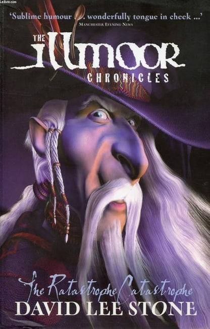 Links to The Illmoor Chronicles: The Ratastrophe Catastrophe (Illmoor Chronicles) by David Lee Stone