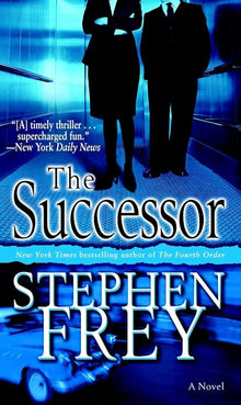 Links to The Successor: A Novel by Stephen Frey