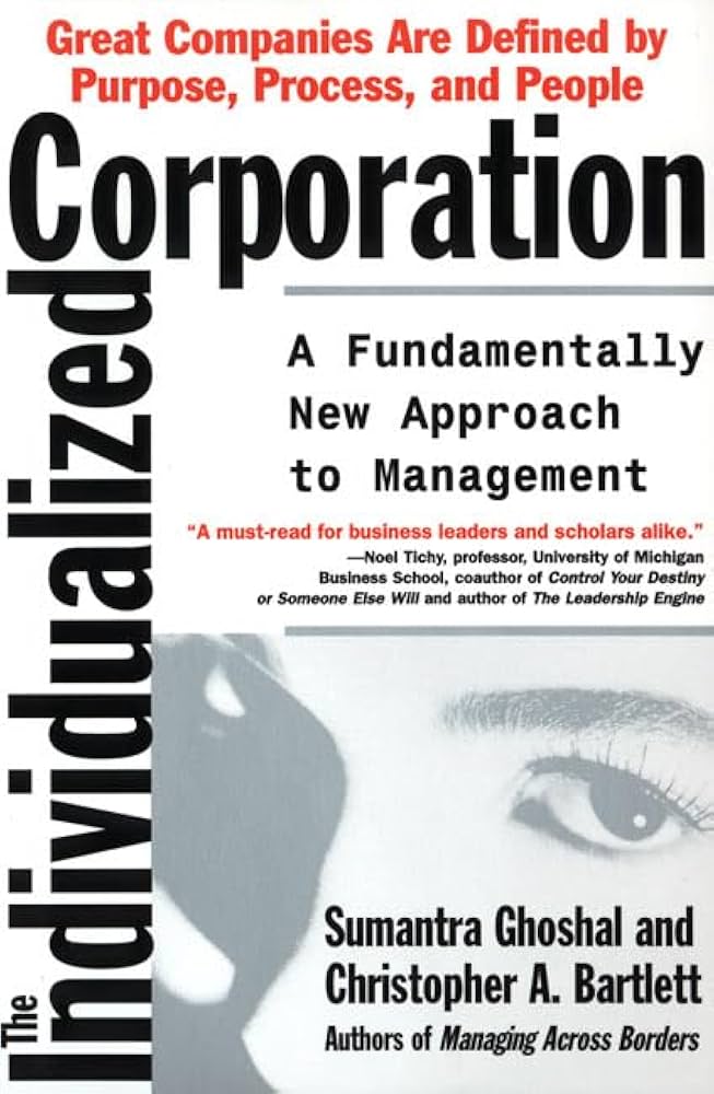 Links to The individualized corporation by Sumantra Ghoshal | Christopher A. Bartlett