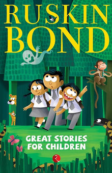 Links to Great Stories For Children by Ruskin Bond