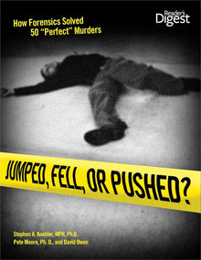 Links to Jumped, Fell, or Pushed: How Forensics Solved 50 "Perfect" Murders by Stephen A. Koehler | Dr. Peter Moore | Dr David Owen