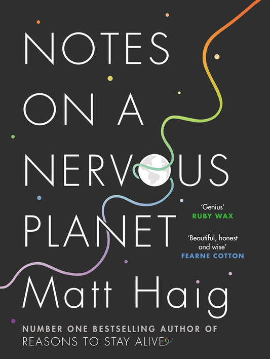 Links to Notes On A Nervous Planet by Matt Haig