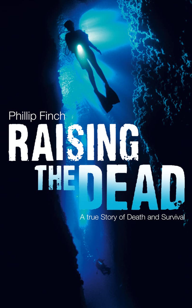 Links to Raising the Dead: A True Story of Death and Survival by Phillip Finch