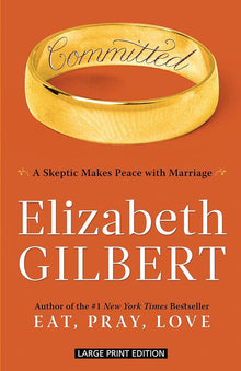 Links to Committed by Elizabeth Gilbert