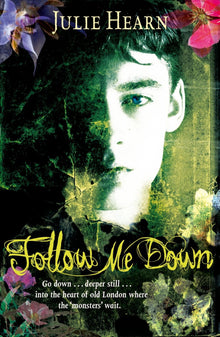 Links to Follow me down by Julie Hearn