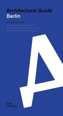 Berlin: Architectural Guide