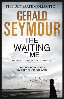 Links to THE WAITING TIME. by Gerald Seymour