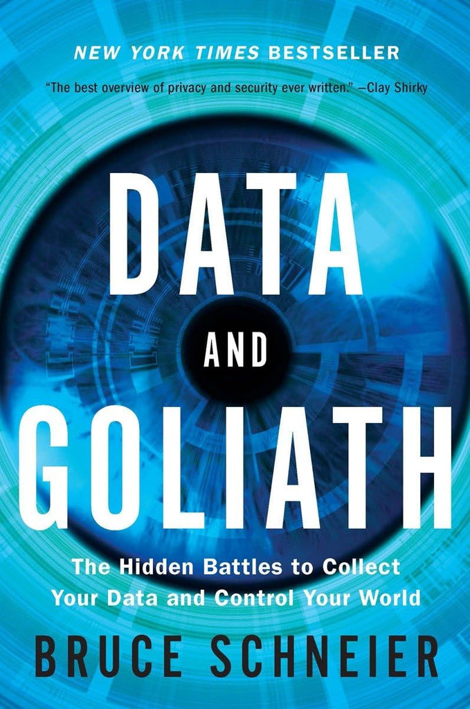 Links to Data and Goliath by Bruce Schneier