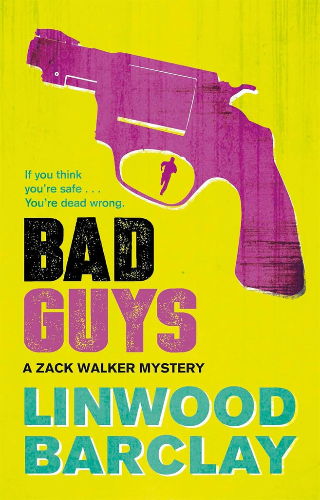 Links to Bad Guys by Linwood Barclay