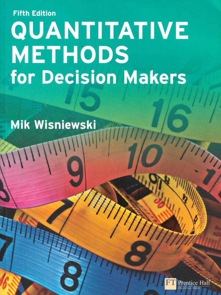 Links to Quantitative Methods for Decision Makers by Mik Wisniewski