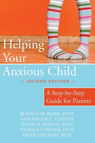 Helping Your Anxious Child A Step-by-step Guide for Parents - Dubai - Buy Used/Second-Hand Books - BookHero