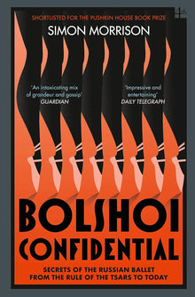 Links to Bolshoi Confidential by Simon Morrison