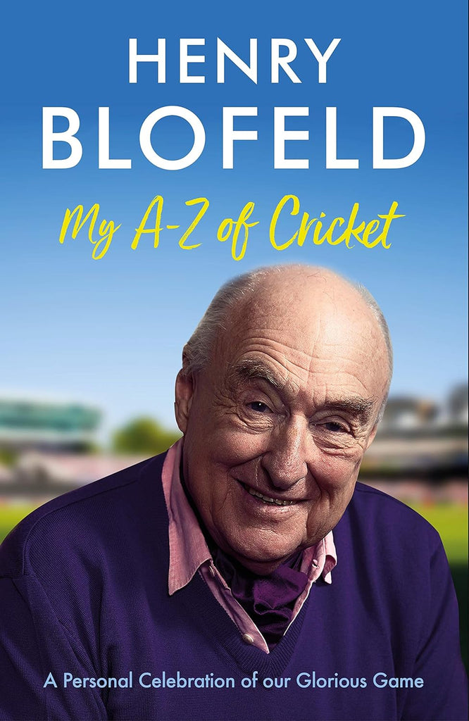 Links to My A-z Of Cricket by Henry Blofeld