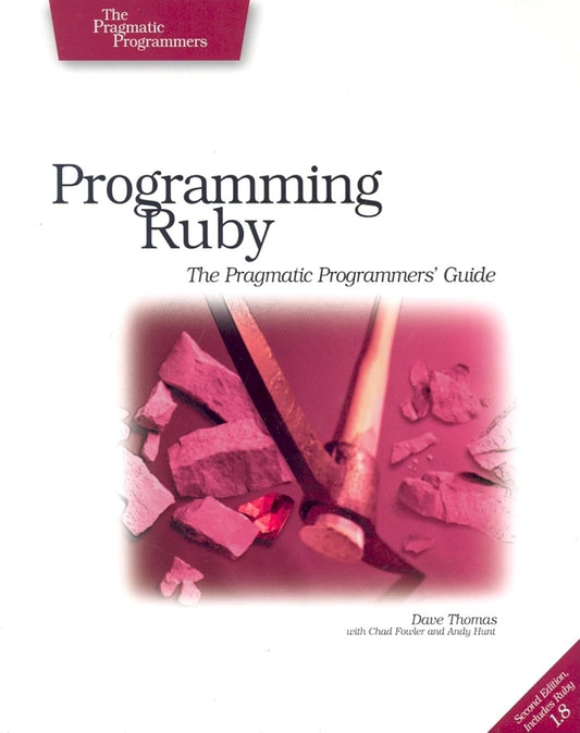 Programming Ruby: The Pragmatic Programmer's Guide