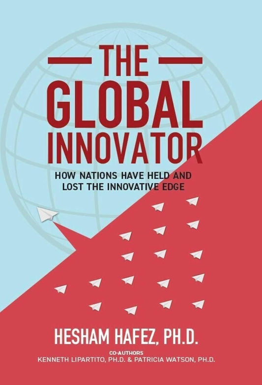 The Global Innovator How Nations Have Held and Lost the Innovative Edge - Dubai - Buy Used/Second-Hand Books - BookHero