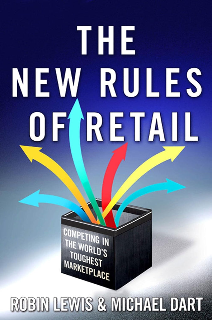 Links to The New Rules of Retail by Robin Lewis | Michael Dart