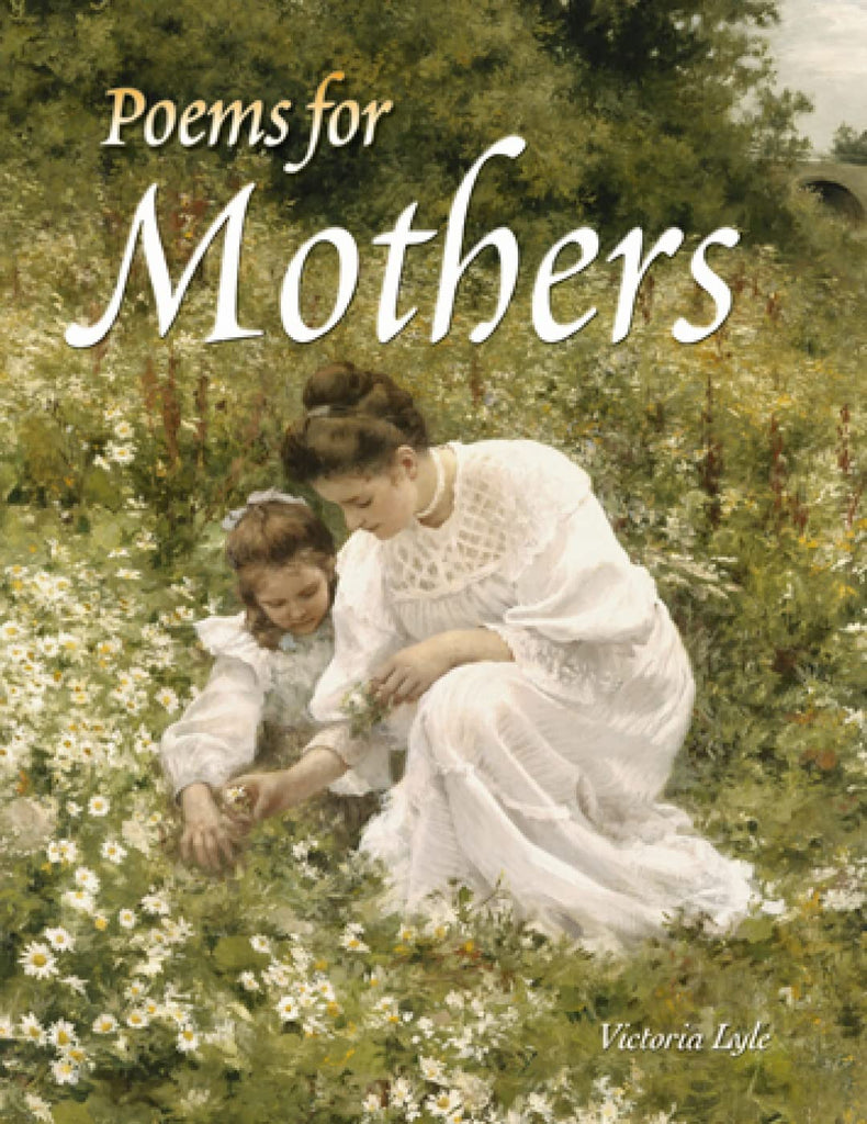 Links to An Illustrated Anthology for Mothers by Victoria Lyle