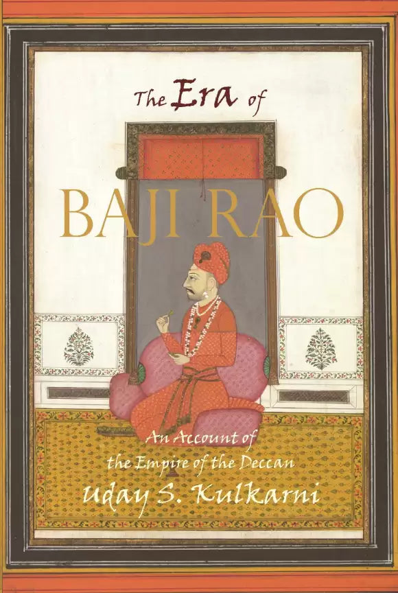 Links to The Era of Baji Rao by Uday S. Kulkarni