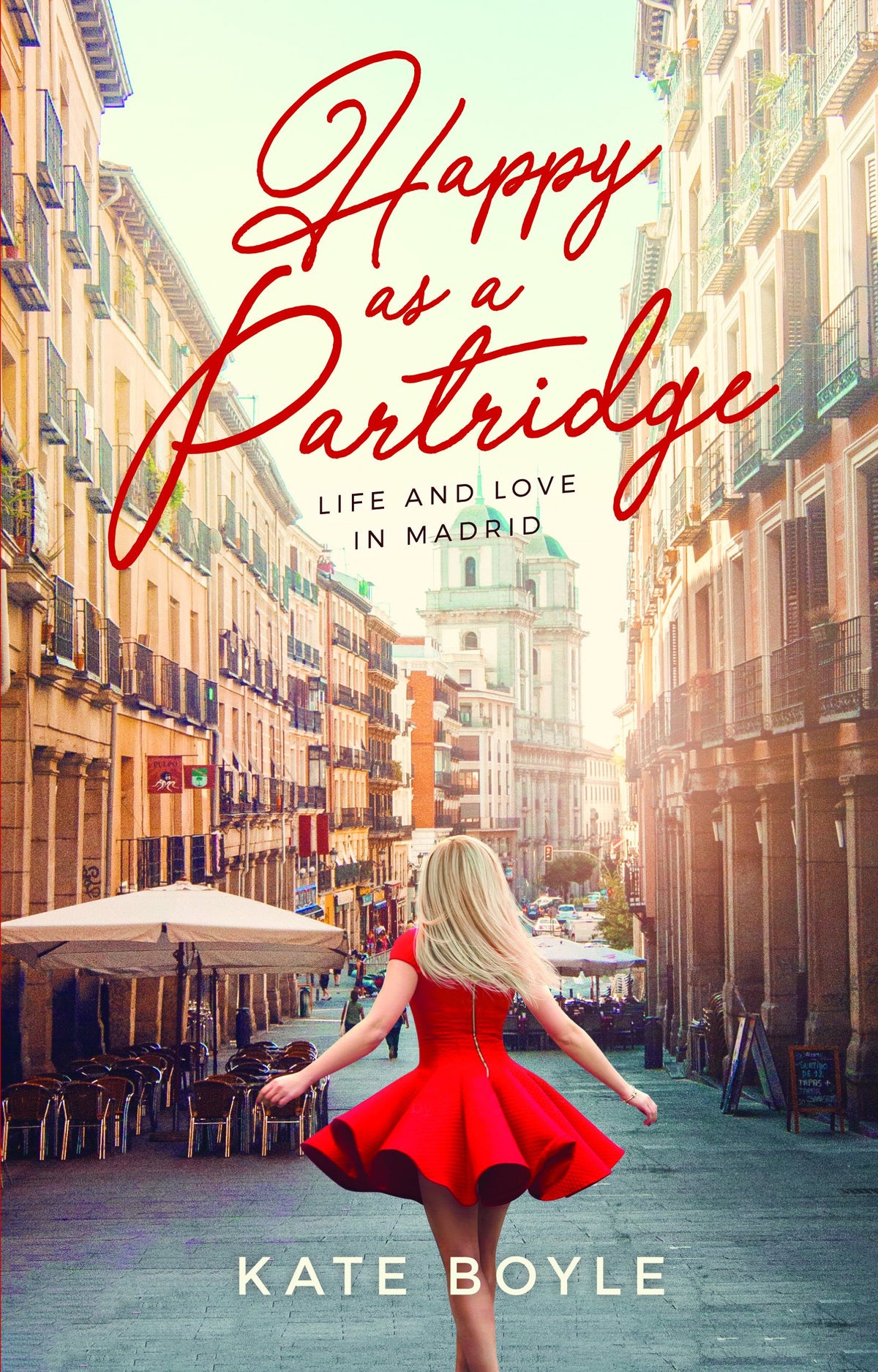 Links to Happy as a Partridge: Life and Love in Madrid