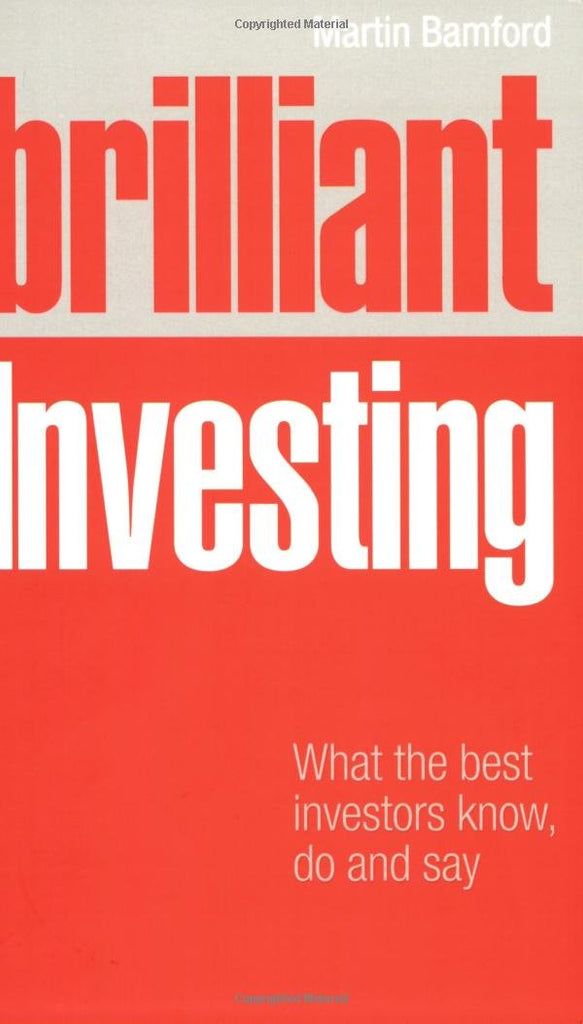 Links to Brilliant Investing: What the best investors know, say and do