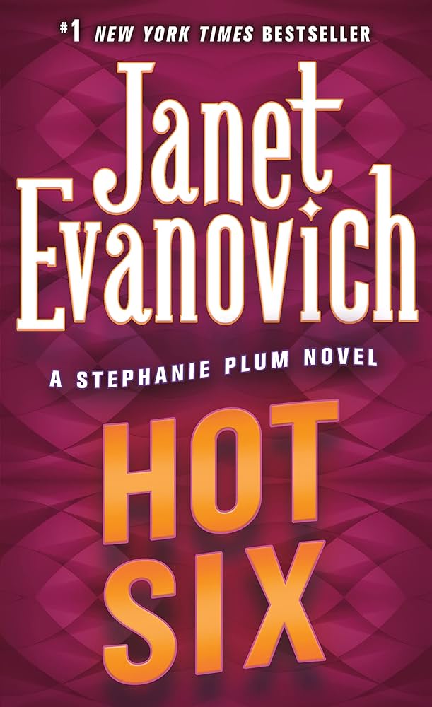 Links to Hot Six (Stephanie Plum, No. 6) (Stephanie Plum Novels)