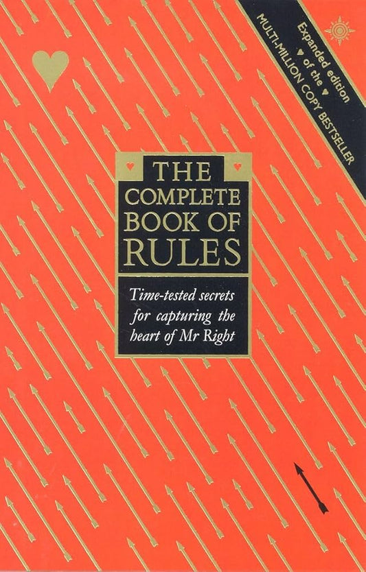 Links to The Complete Book of Rules : Time Tested Secrets for Capturing the Heart of Mr.Right