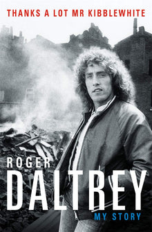 Links to Thanks A Lot Mr Kibblewhite by Roger Daltrey