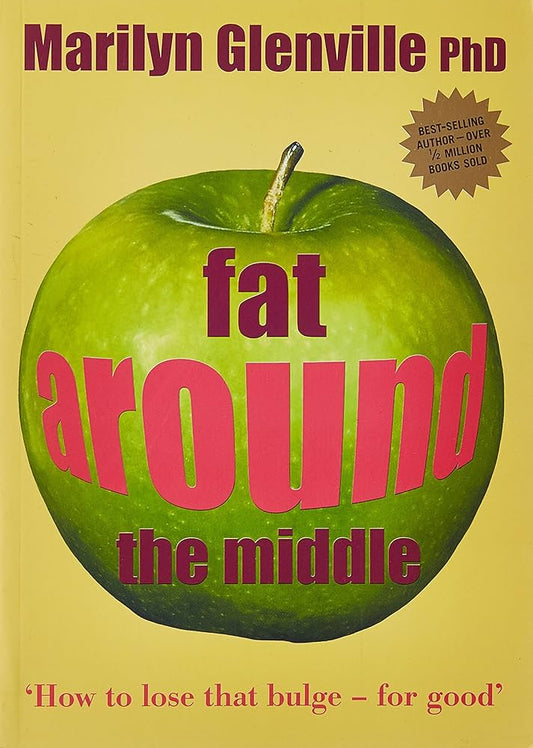 Links to Fat Around the Middle: How to lose that bulge for good and why it's not all down to diet