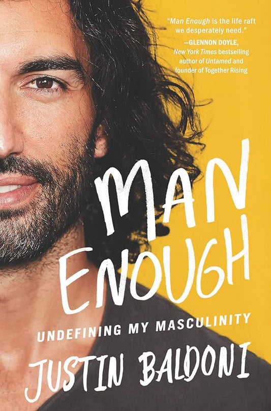 Links to Man Enough: Undefining My Masculinity