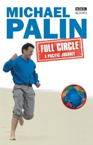 Links to Full Circle: a Pacific Journey with Michael Palin