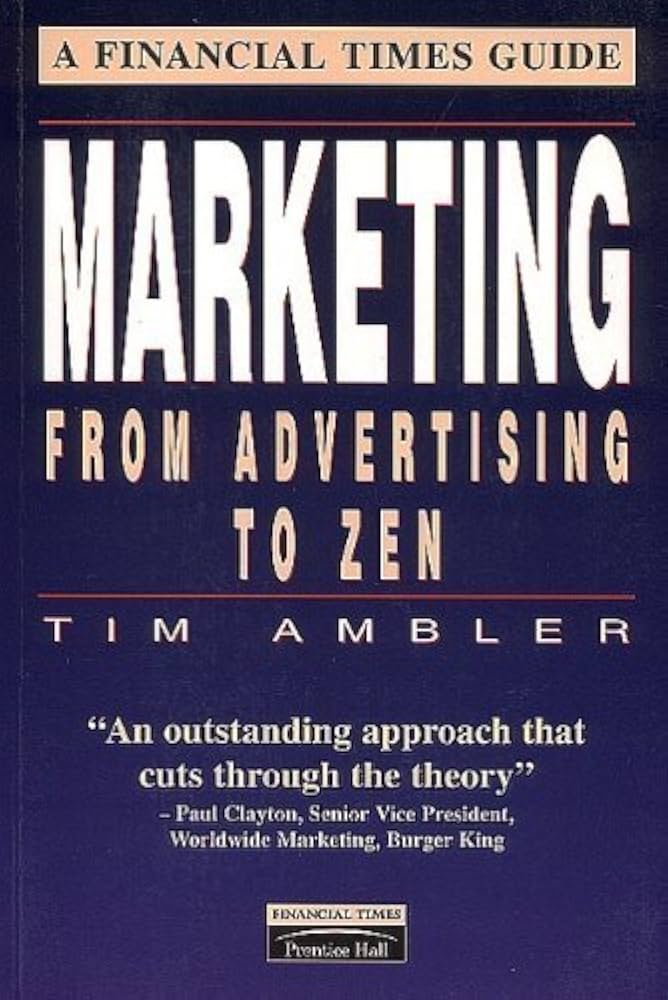 Links to Marketing From Advertising to Zen (Financial Times Series)