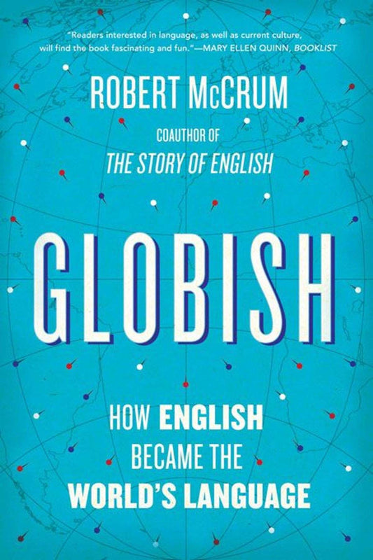 Links to Globish: How English Became the World's Language