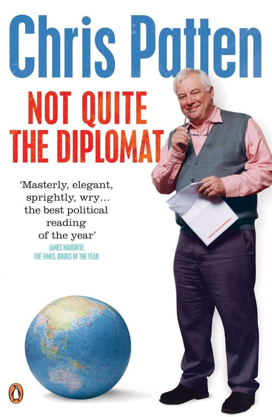 Links to Not Quite the Diplomat: Home Truths About World Affairs