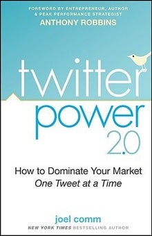 Links to Twitter Power 2.0: How to Dominate Your Market One Tweet at a Time