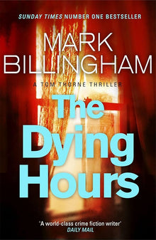 Links to The Dying Hours: Tom Thorne Novels 11