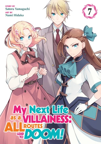 Links to My Next Life as a Villainess: All Routes Lead to Doom! (Manga) Vol. 7