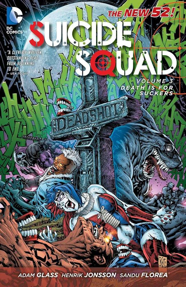 Links to New 52 Suicide Squad 3: Death is for Suckers (The New 52)