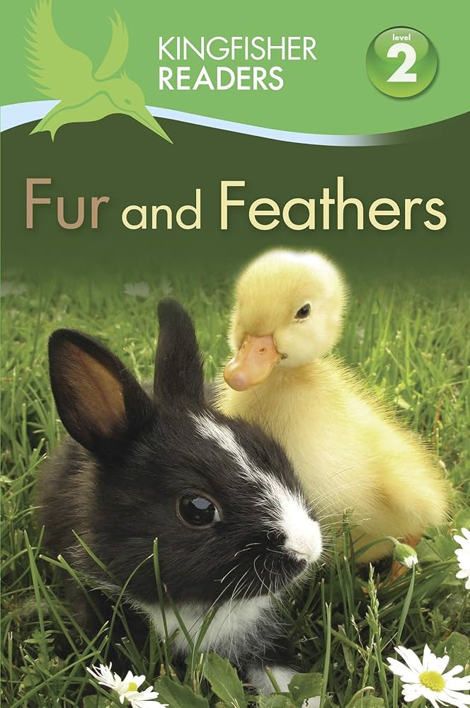 Links to Kingfisher Readers L2: Fur and Feathers