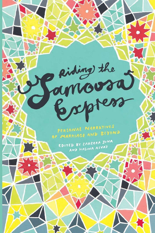 Links to Riding the Samoosa Express. Personal Narratives of Marriage and Beyond